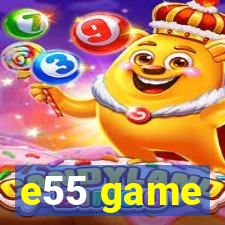 e55 game